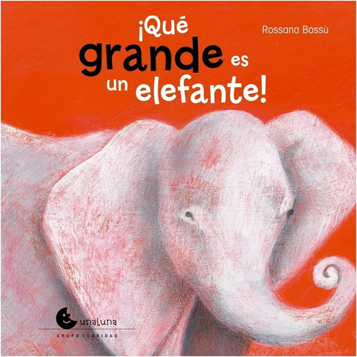 Que Grande Es Un Elefante  (libro Infantil)  