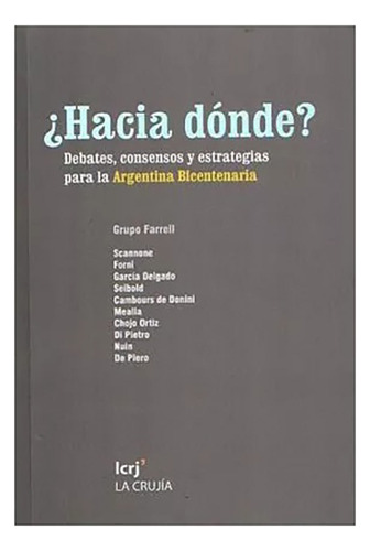 Hacia Donde Debates Consensos Y Estr - Aa.vv - #l