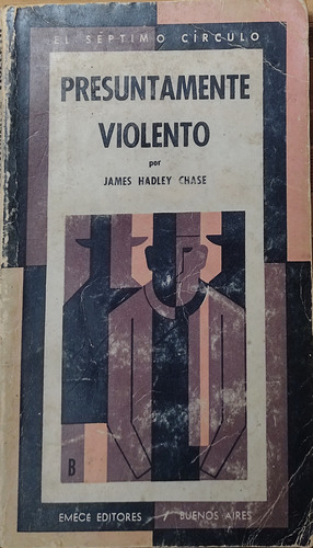 Presuntamente Violento - James Hadley Chase