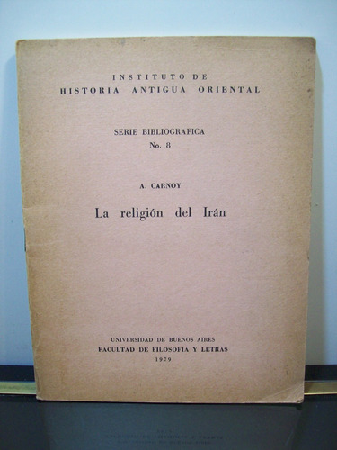 Adp La Religion Del Iran Carnoy / Facultad De Filosofia 1979