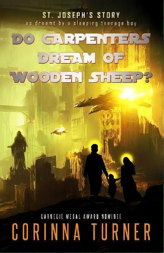 Do Carpenters Dream Of Wooden Sheep?, De Corinna Turner. Editorial Zephyr Publishing, Tapa Blanda En Inglés