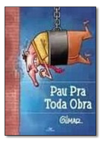 Pau Pra Toda Obra, De Gilmar Barbosa. Editora Devir Em Português