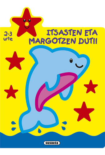 Itsasten Eta Margotzen Dut!! 2-3 Urte (libro Original)