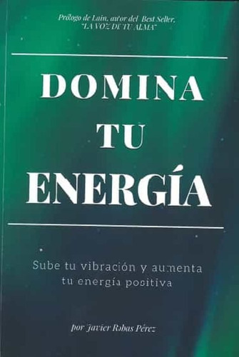 Domina Tu Energia - Robas Perez,javier