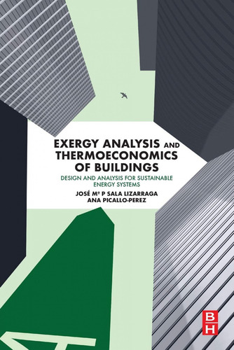 Exergy Analysis And Thermoeconomics Of Buildings