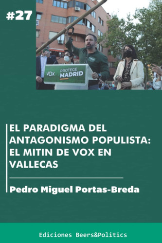 Libro: El Paradigma Del Antagonismo Populista: El Mitin De V