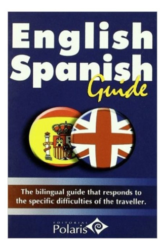 English - Spanish Guide Polaris, De Polaris. Editorial Polaris En Español