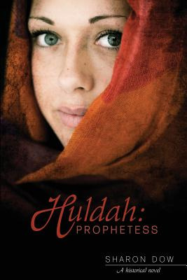 Libro Huldah: Prophetess: A Historical Novel - Dow, Sharon