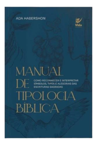 Manual De Tipologia Bíblica - 2ª Edição 