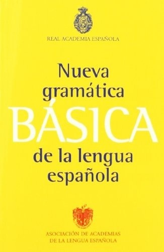 Nueva Gramatica Basica De La Lengua Española - Real Academia