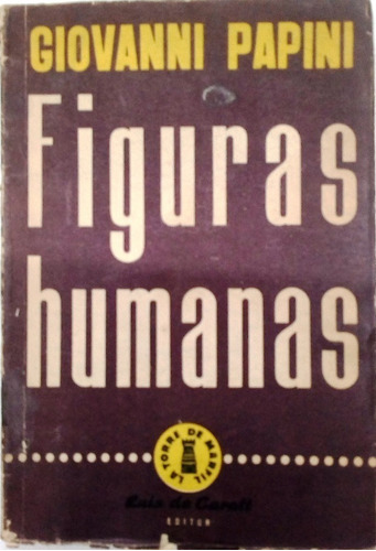 Figuras Humanas Giovanni Papini 