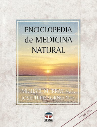 Enciclopedia De Medicina Natural (deportes) / Joseph Pizzorn