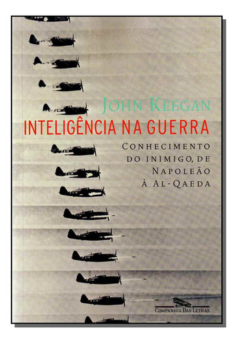 Libro Inteligencia Na Guerra De Keegan John Cia Das Letras