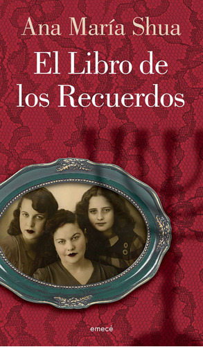 El Libro De Los Recuerdos De Ana María Shua - Emecé