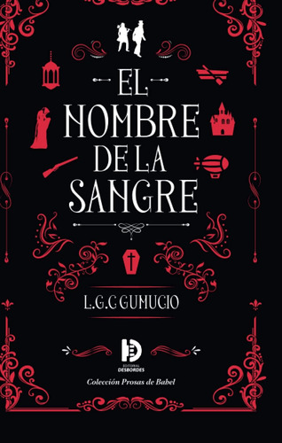 Libro: El Nombre De La Sangre (spanish Edition)