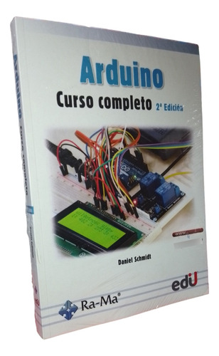 Arduino Curso Completo Daniel Schmidt 2a Ed. Edu