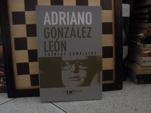 Cuentos Completos-adriano González León