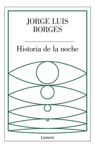 Historia De La Noche - Jorge Luis Borges