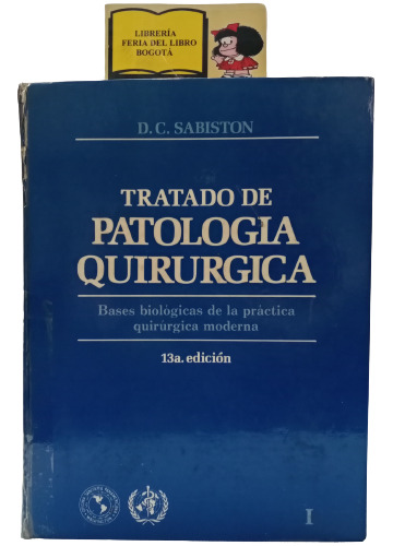 Tratado De Patología Quirúrgica - Sabiston - 2 Tomos - 1988