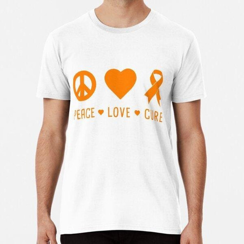 Remera Peace Love Cure Ms Awareness Orange Ribbon Algodon Pr
