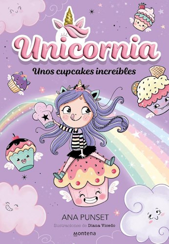 Unos Cupcakes Increibles ( Libro 4 Unicornia ) De Ana Punset