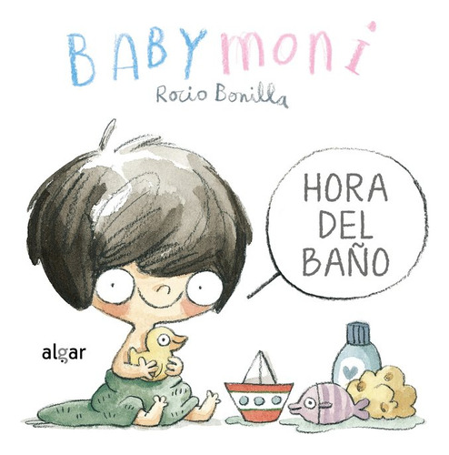 Libro Babymoni Hora Del Baã¿o - Rocio Bonilla
