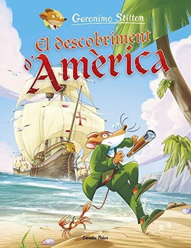 El Descobriment D'amèrica (geronimo Stilton)