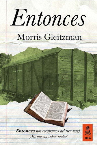 Entonces, De Gleitzman, Morris. Kailas Editorial, S.l., Tapa Blanda En Español