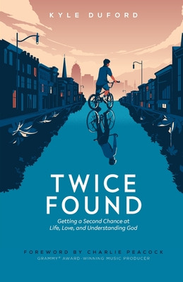 Libro Twice Found: Getting A Second Chance At Life, Love,...