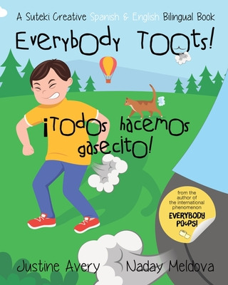 Libro Everybody Toots! / Â¡todos Hacemos Gasecito!: A Sut...