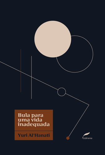 Bula para uma vida inadequada, de Al'Hanati, Yuri. Editora Dublinense Ltda., capa mole em português, 2019
