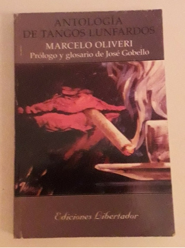 Antologia De Tangos Lunfardos- Marcelo Oliveri