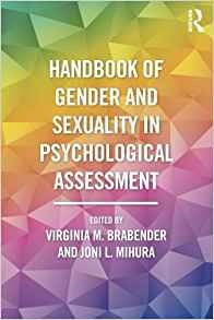 Handbook Of Gender And Sexuality In Psychological Assessment