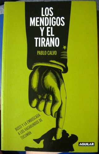 Los Mendigos Y El Tirano Crotos Linyeras Vagabundos P.calvo