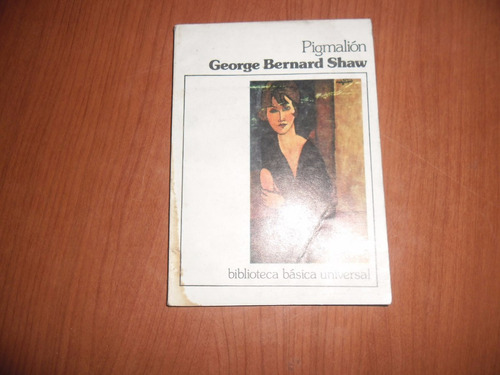 Pigmalion - George Bernard Shaw - Centro Editor