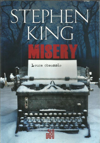 Livro - Misery: Louca Obsessão - Stephen King