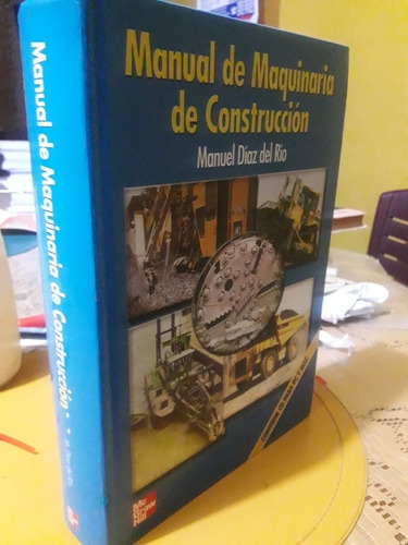 Libro Manual De Maquinaria De Construccion Manuel Diaz