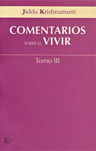 Libro Comentarios Sobre El Vivir - Tomo Iii De Krishnamurti