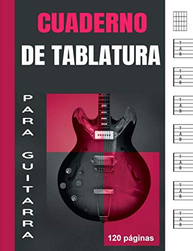 Cuaderno De Tablatura Para Guitarra: Libro De Partituras E 