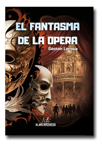 El Fantasma De La Opera Gaston Leroux Libro Físico 