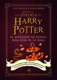 Cocina Los Postres De Harry Potter   El Recetario No Ofi...