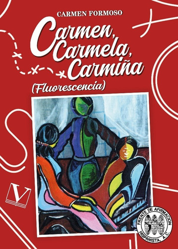 Carmen, Carmela, Carmiña - Carmen Formoso