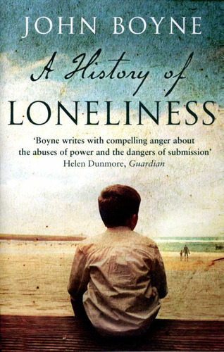 History Of Loneliness, A - Boyne John, De Boyne, John. Editorial Black Swan, Tapa Blanda En Inglés, 2014