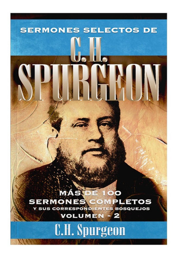 Sermones Selectos De C. H. Spurgeon Vol. 2 (tapa Rustica)