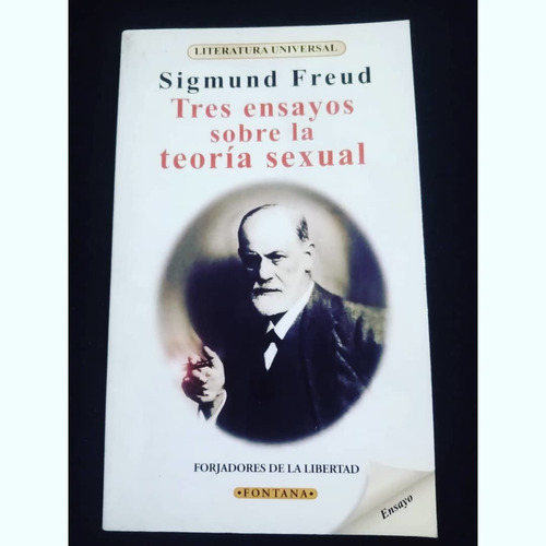 Sigmund Freud. Tres Ensayos Sobre La Teoría Sexual 