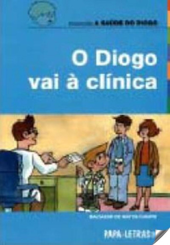 Libro O Diogo Vai À Clínica