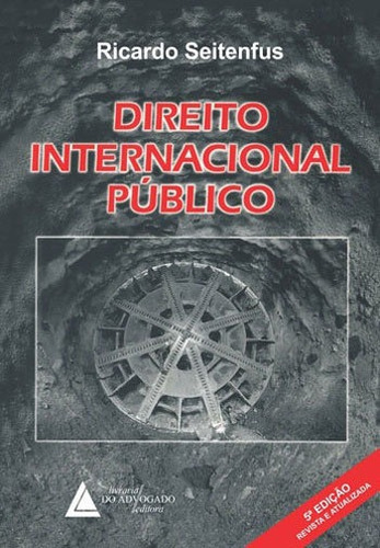 Direito Internacional Público, De Seitenfus, Ricardo. Editora Livraria Do Advogado, Capa Mole, Edição 1ªedição - 2016 Em Português