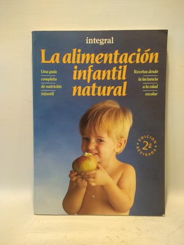 La Alimentacion Infantil Natural Varios Autores Integral 