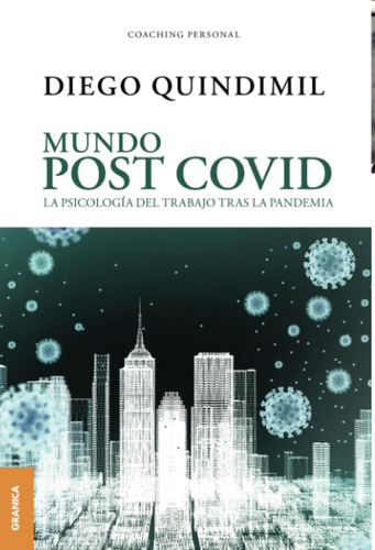 Libro: Mundo Post Covid: La Psicología Del Trabajo Tras La