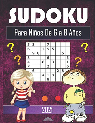 Sudoku Para Niños De 6 A 8 Años: 150 Sudoku Con Soluciones